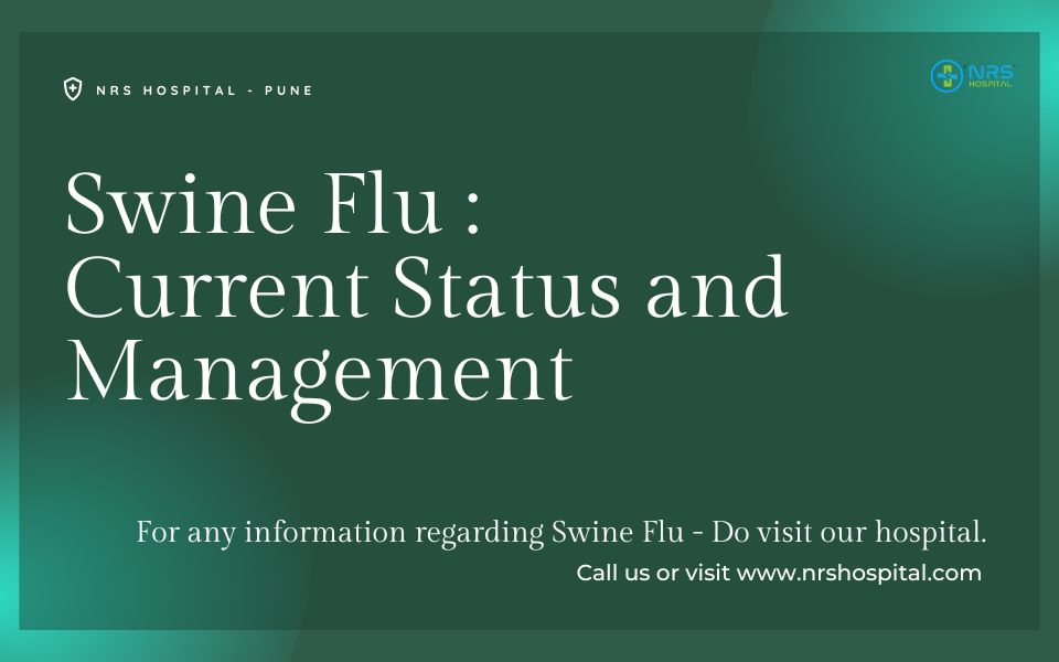 Current Status and management of Swine Flu